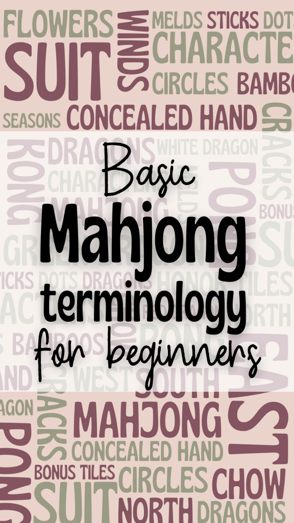 Basic mahjong terminology for beginners.