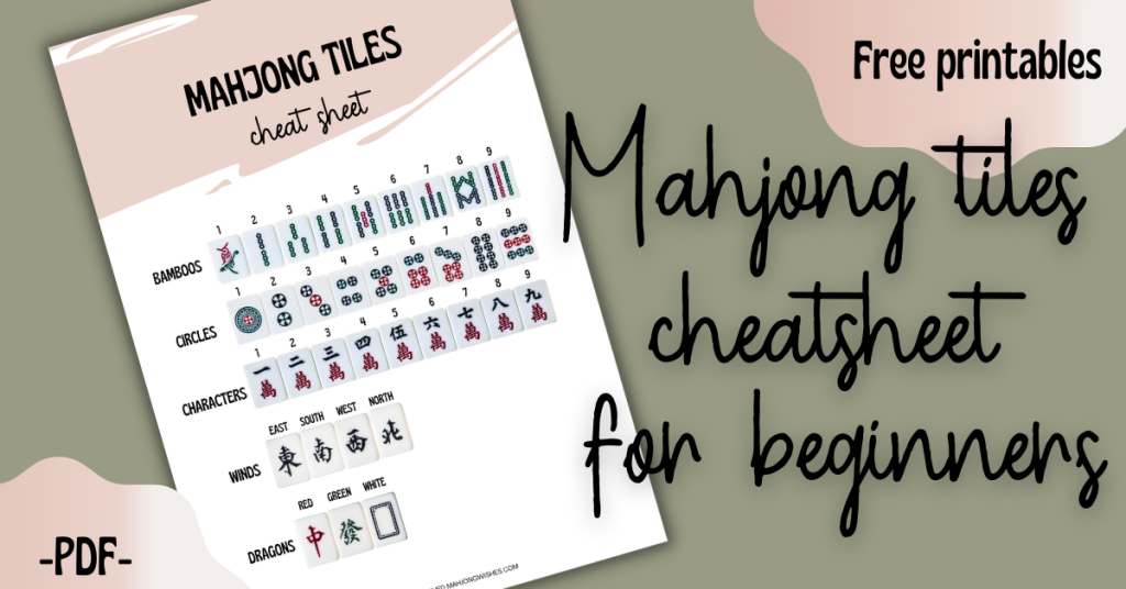 Mahjong tiles - free printable cheat sheet