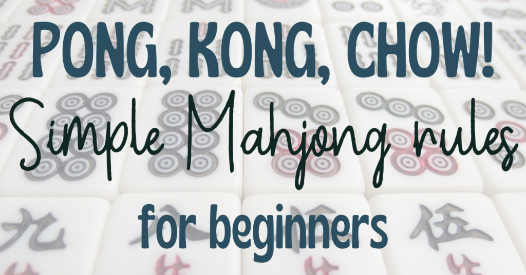 The basics of mahjong - simple rules for beginners.