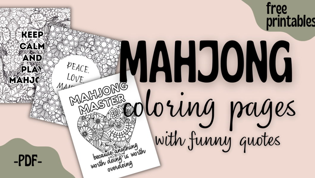 Mahjong Coloring Pages Free Printable PDF With Funny Mahjong Quotes