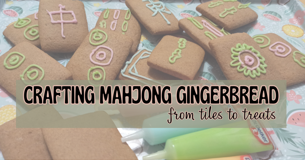 From Tiles to Treats: Crafting Mahjong Gingerbread
